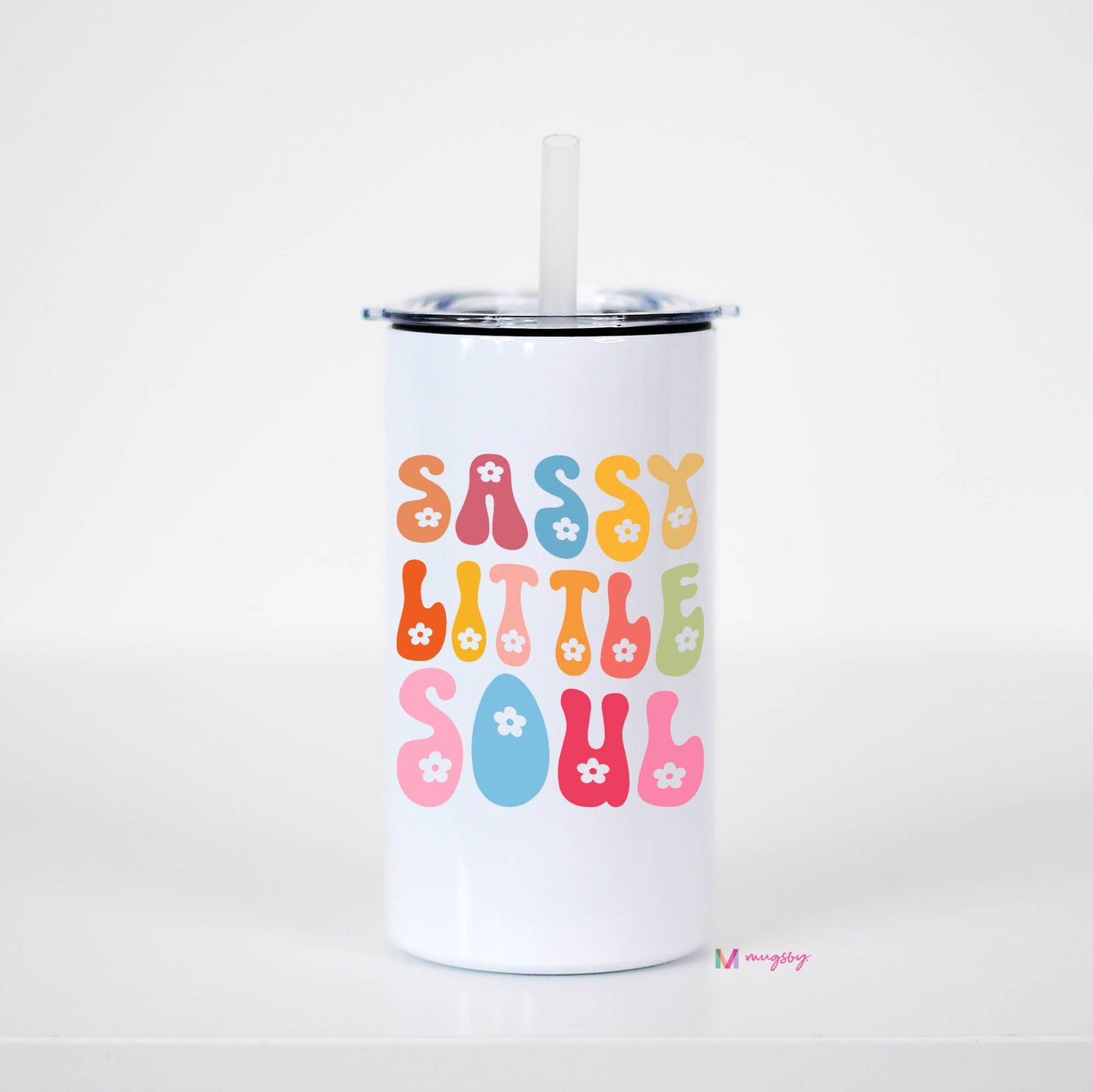 Sassy Little Soul Kid Stainless Steel Cup