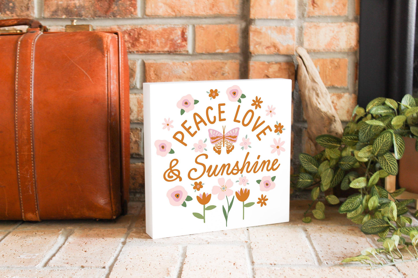 Peace Love & Sunshine block sign