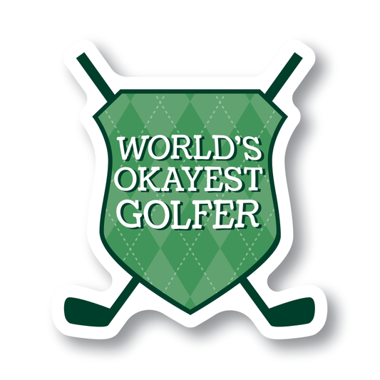 World's Okayest Golfer Sticker