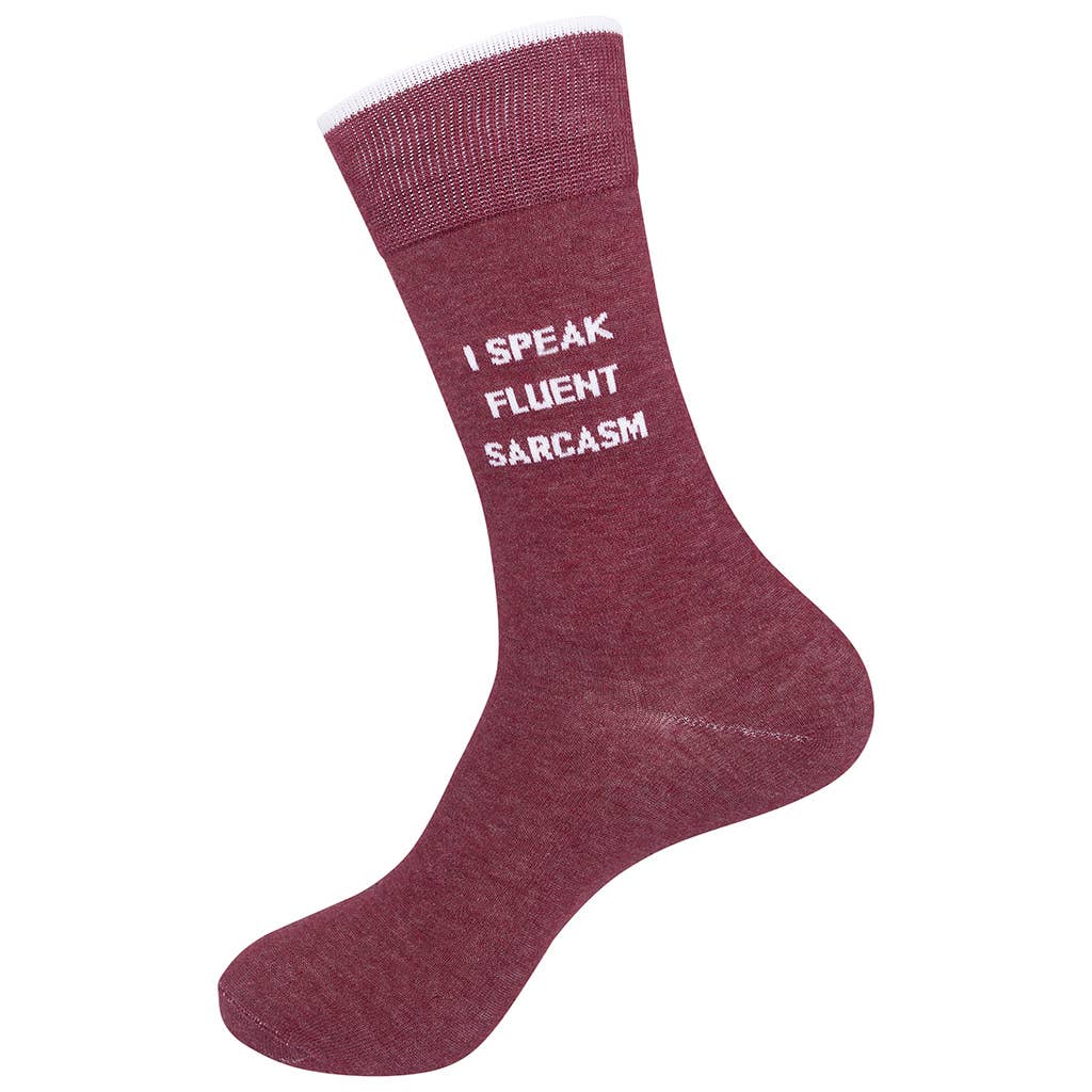 I Speak Fluent Sarcasm Socks