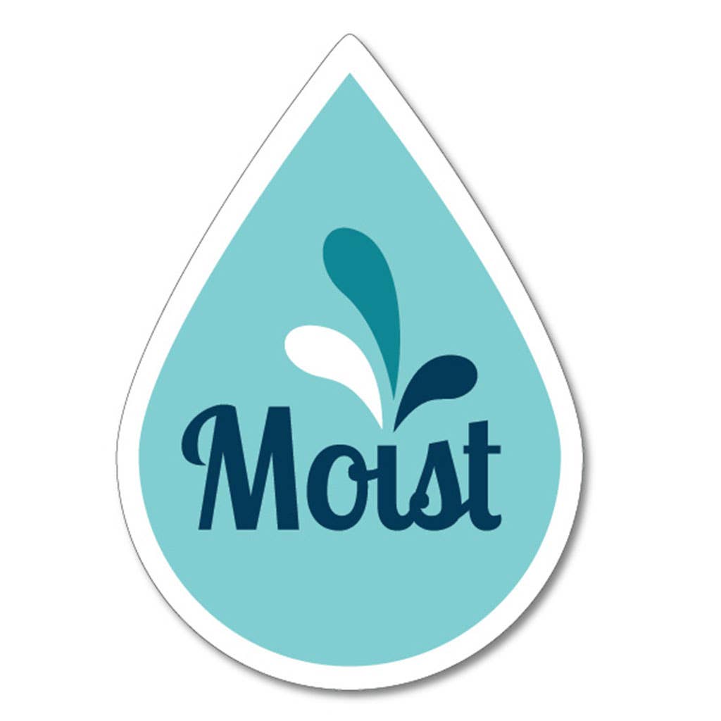 Moist Sticker