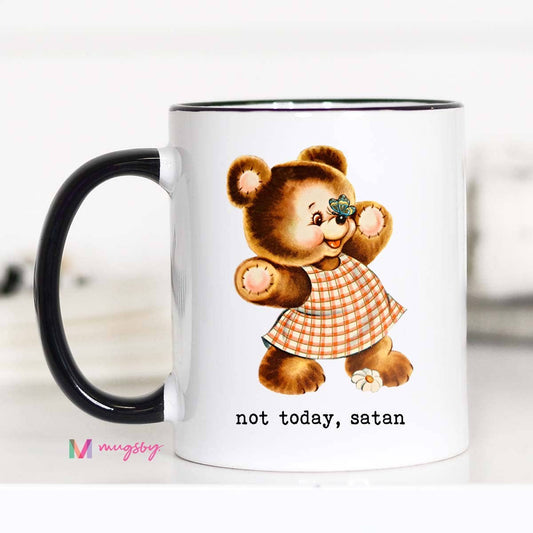 Not Today Satan Coffee Mug