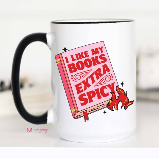 I Like my Books Extra Spicy Mug