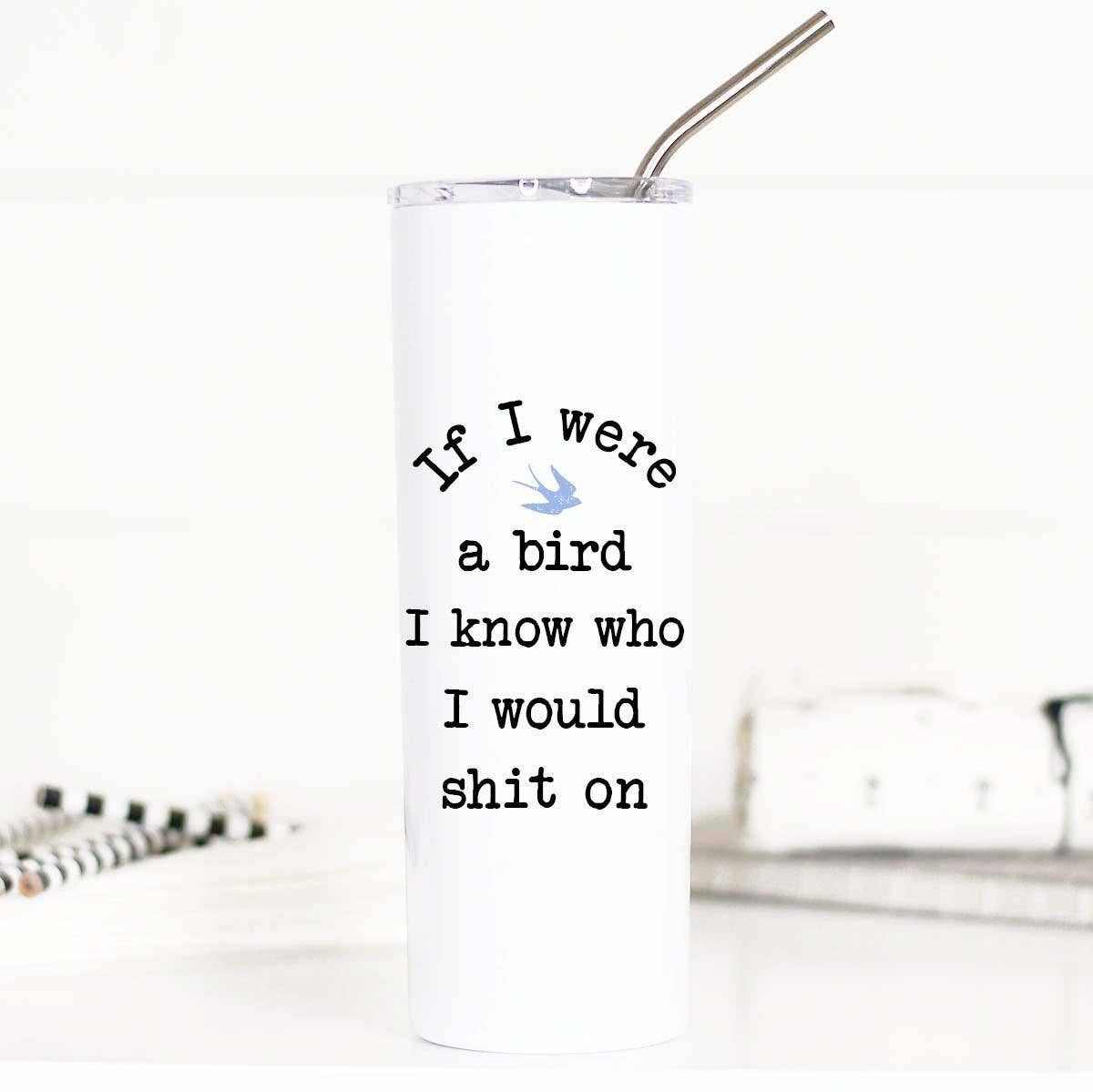 If I were a Bird Stainless Cup