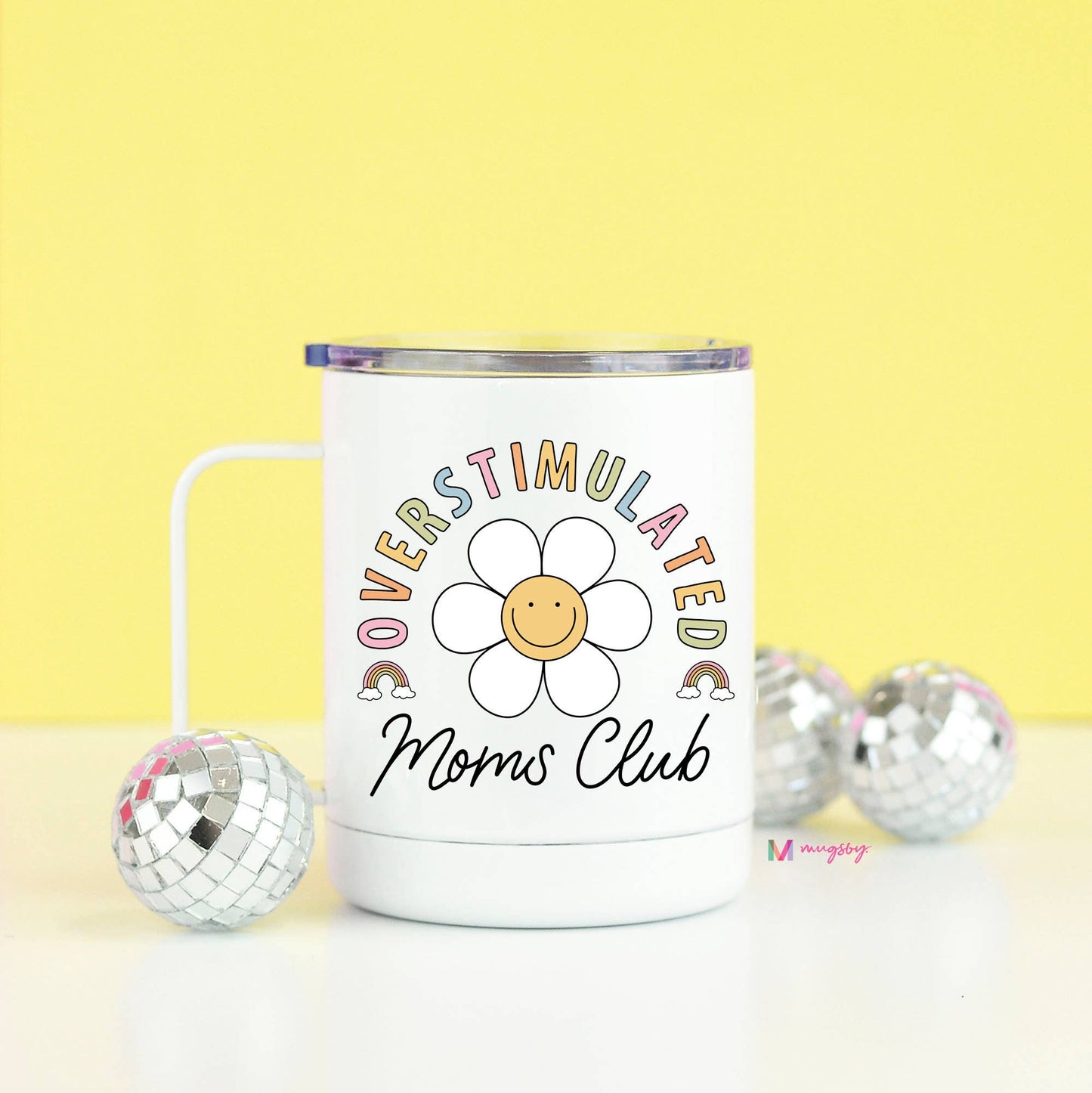 Overstimulated Mom's Club Stainless Steel Cup