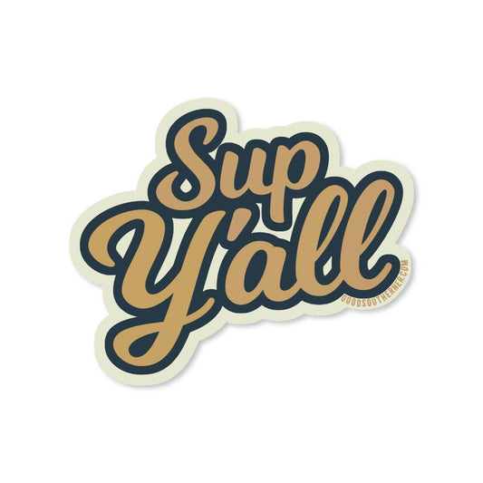 Sup Y'all Sticker