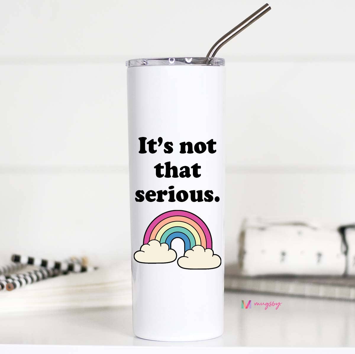 It's Not that Serious Stainless Tumbler