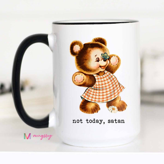 Not Today Satan Coffee Mug