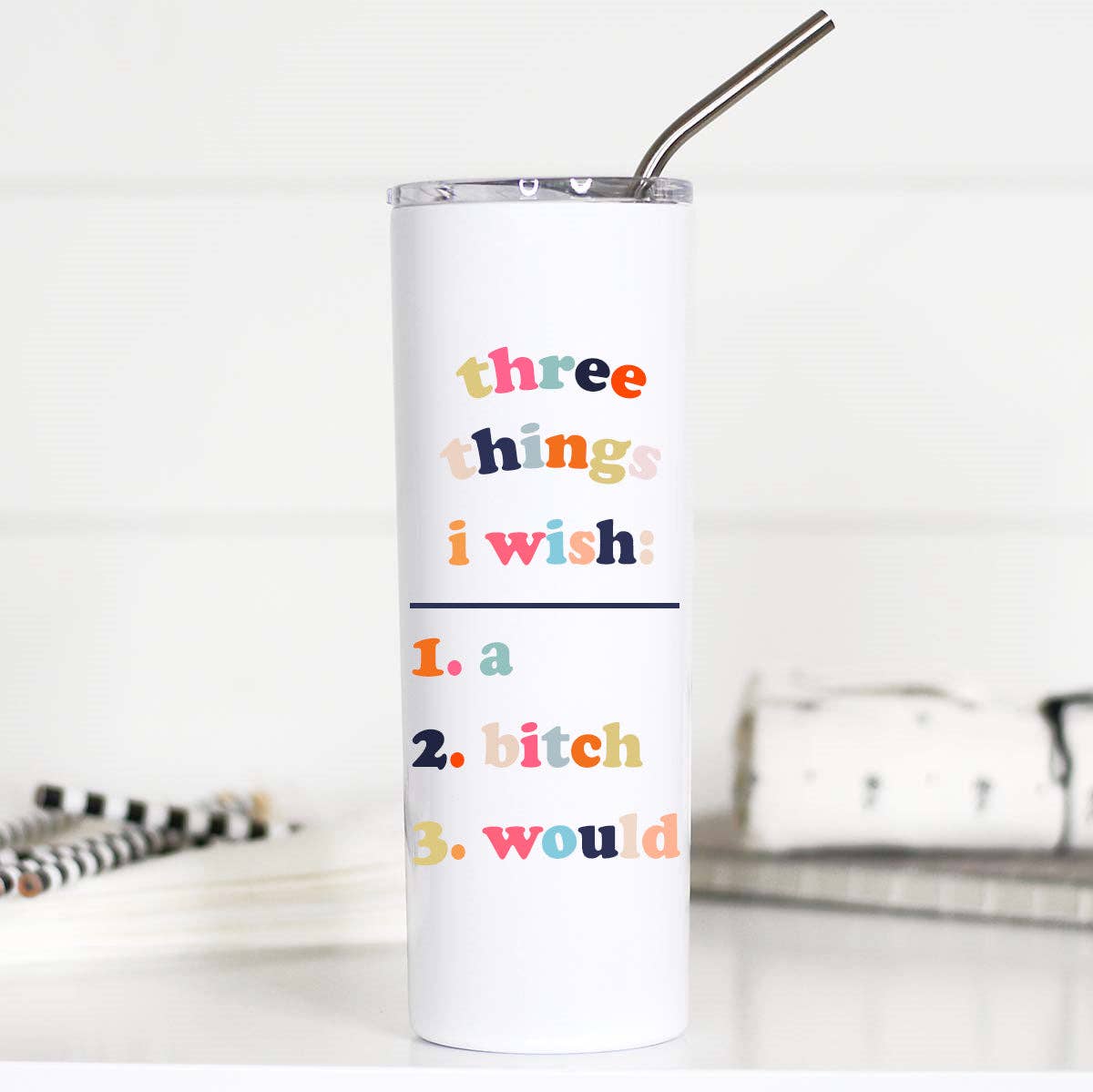 Three Things I Wish Stainless Steel Tumbler