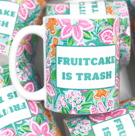 Fruitcake is Trash Coffee Mug