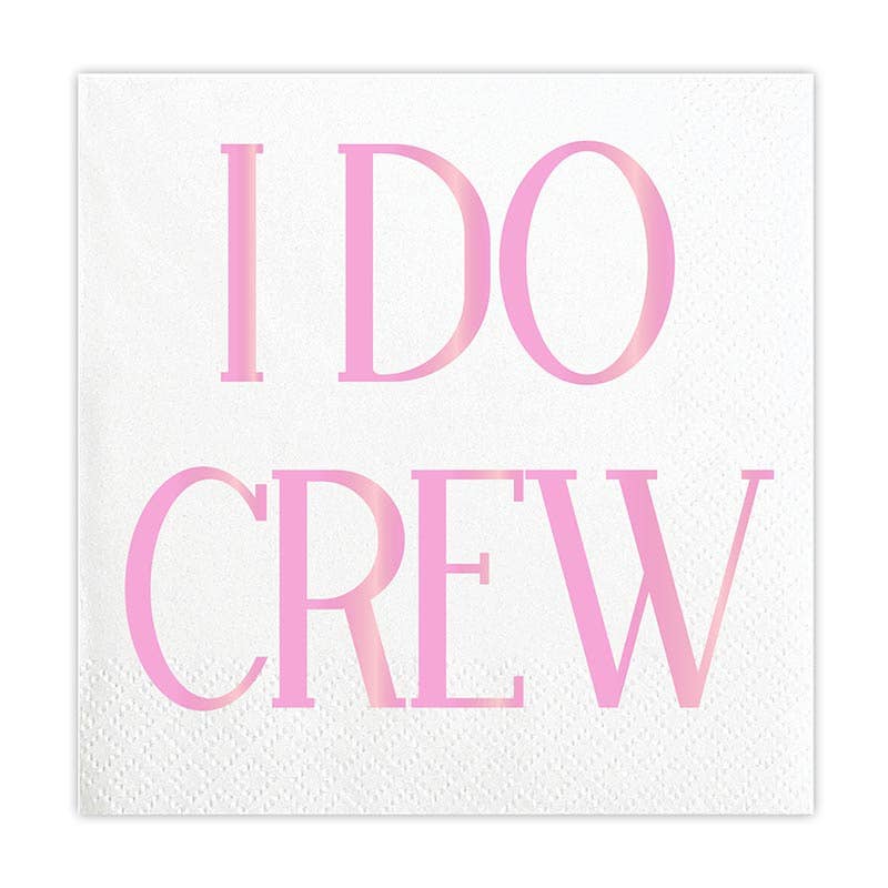 I Do Crew Napkins