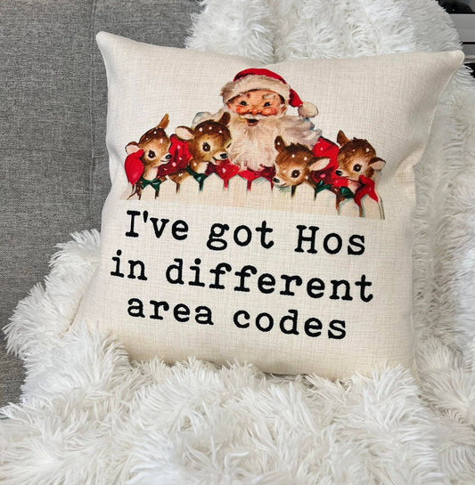 I've Got Hos In Different Area Codes Christmas Pillow